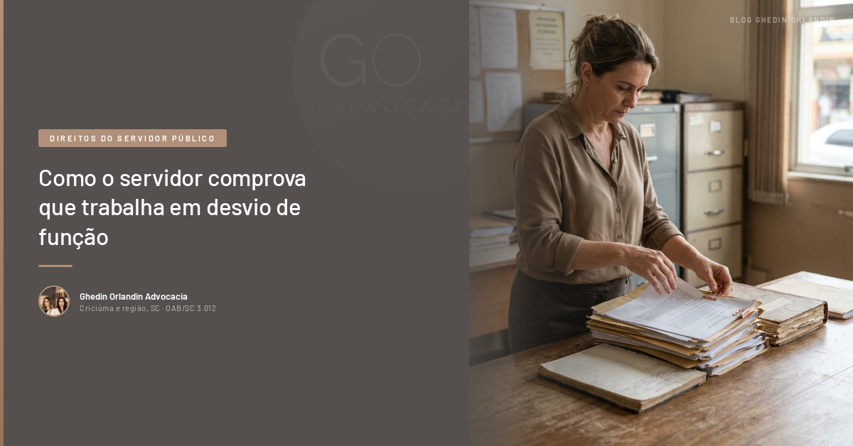 Como o servidor comprova que trabalha em desvio de função
