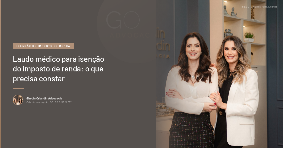 Laudo médico para isenção do imposto de renda: o que precisa constar