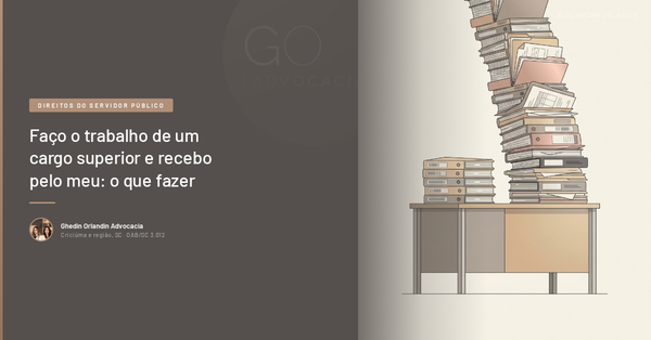 Faço o trabalho de um cargo superior e recebo pelo meu: o que fazer