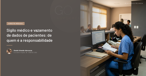 Sigilo médico e vazamento de dados de pacientes: de quem é a responsabilidade
